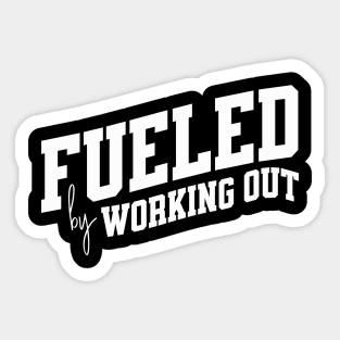 Fueled by Working Out Sticker